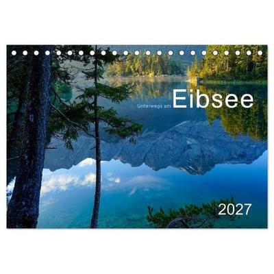 Unterwegs am Eibsee (Tischkalender 2027 DIN A5 quer), CALVENDO Monatskalender