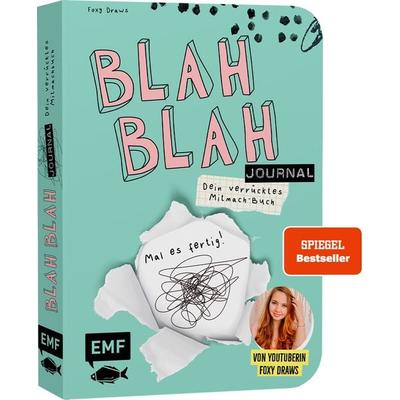 Blah Blah Journal – Dein verrücktes Mitmach-Buch – Mal es fertig! Von YouTuberin Foxy Draws, Taschenbuch von Foxy Draws, Edition Michael Fischer / EMF