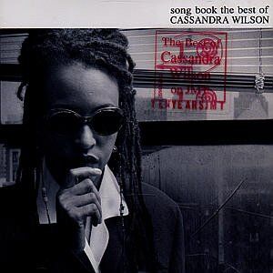 Cassandra Wilson - Song Book (Best of Cassandra Wilson) - Preis vom 05.10.2026 03:47:11 h