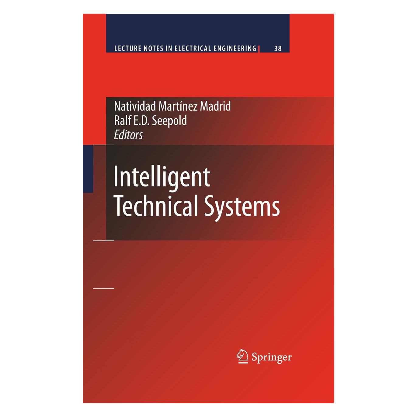 Springer Intelligent Technical Systems (Englisch, Hardcover, Natividad Martínez Madrid, Ralf E.D. Seepold) (9781402098222)