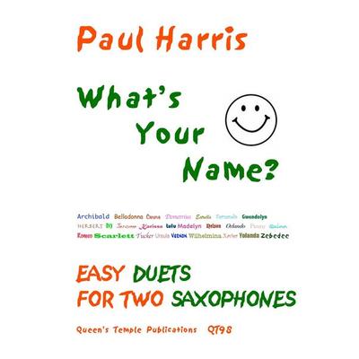 What's Your Name? (Saxophones), von , Queen's Temple Publications