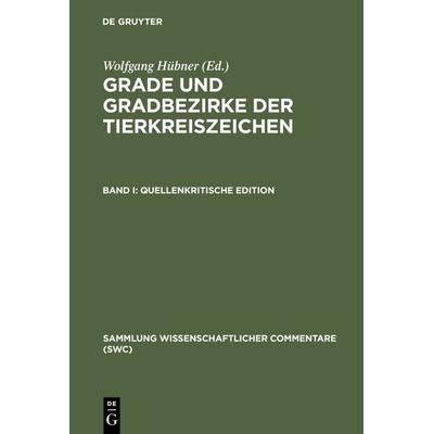 Quellenkritische Edition, Gebundene Ausgabe von Wolfgang Hübner, De Gruyter, 978-3-598-74286-6
