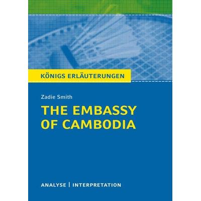 The Embassy of Cambodia von Zadie Smith, Taschenbuch von Zadie Smith, Klett Lerntraining bei PONS Langenscheidt GmbH, 978-3-12-930419-8