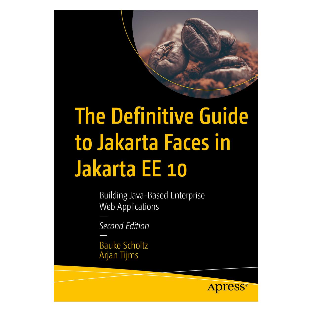 Springer The Definitive Guide to Jakarta Faces in Jakarta EE 10 (Englisch, Softcover, Arjan Tijms, Bauke Scholtz) (56190915)