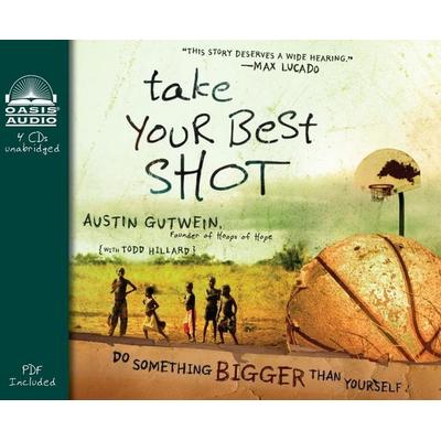 Take Your Best Shot - Austin Gutwein,Todd Hillard, CD, 9781613751367