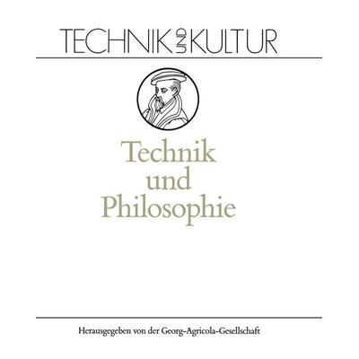 Technik und Philosophie, Taschenbuch von , Springer Berlin, 978-3-642-95782-6