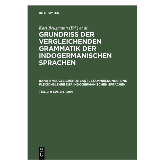 De Gruyter Brugmann:Grundriss der vergleichenden G (Deutsch, Hardcover, Berthold Delbrück, Karl Brugmann) (67771151)