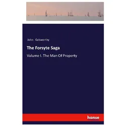 The Forsyte Saga, Belletristik von John Galsworthy
