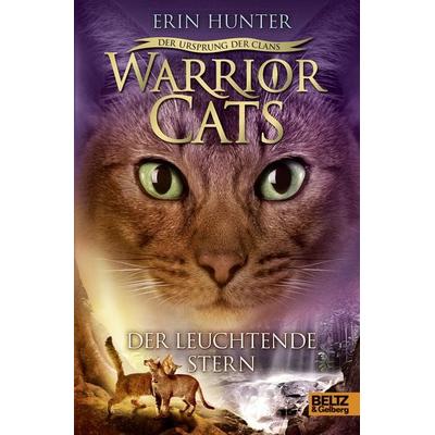 Der Leuchtende Stern / Warriors Cats - Der Ursprung des Clans Band 4, Gebundene Ausgabe von Erin Hunter, Julius Beltz GmbH & Co. KG