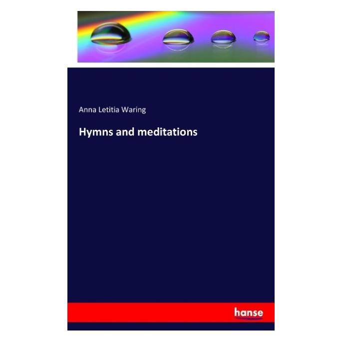 Hansebooks Hymns and meditations (Englisch, Softcover, Anna Letitia Waring) (55837876)