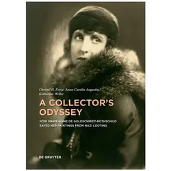 A Collector’s Odyssey, Sachbücher von Christel H. Force, Katharina Weiler, Anna-Carolin Augustin