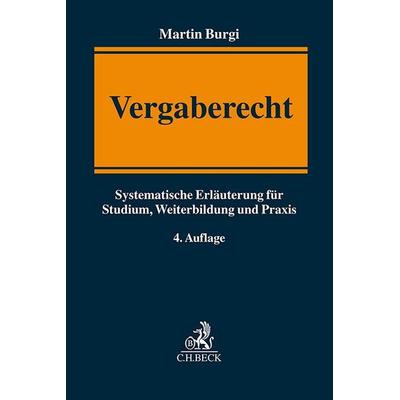 Vergaberecht, Taschenbuch von Martin Burgi, C.H. Beck, 978-3-406-82081-6