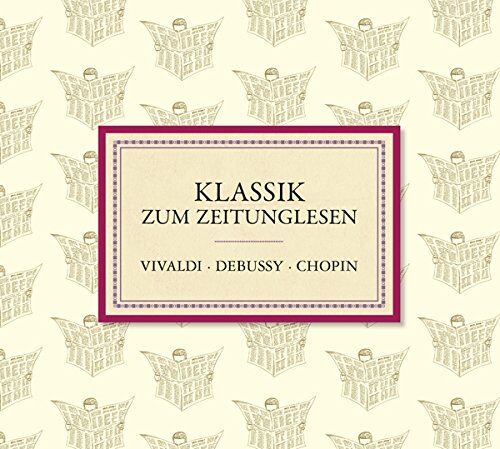 Various - Klassik zum Zeitunglesen - Preis vom 09.10.2026 07:28:09 h