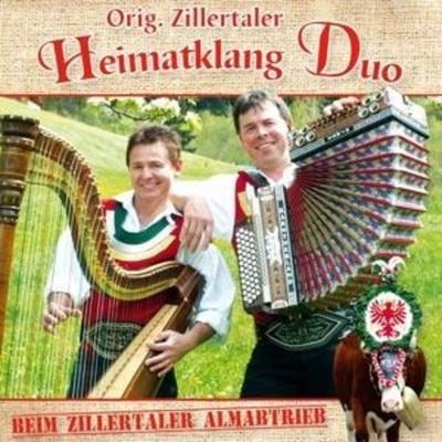 Beim Zillertaler Almabtrieb - Orig Zillertaler Heimatklang Duo, CD