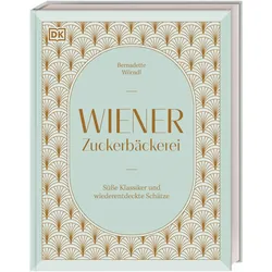 Wörndl:Wiener Zuckerbäckerei, Ratgeber von Melina Kutelas, Bernadette Wörndl