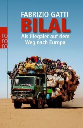Fabrizio Gatti - Bilal: Als Illegaler auf dem Weg nach Europa - Preis vom 18.10.2026 15:28:09 h