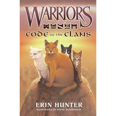 Warriors: Code of the Clans, Gebundene Ausgabe von Erin Hunter, HarperCollins US, 978-0-06-166009-2
