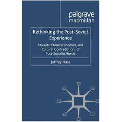 Rethinking the Post Soviet Experience, Fachbücher von J. Hass, J Hass