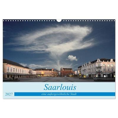 Saarlouis eine außergewöhnliche Stadt (Wandkalender 2027 DIN A3 quer), CALVENDO Monatskalender