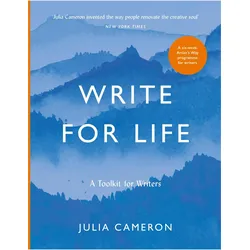 Write for Life, Ratgeber von Julia Cameron