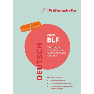 Prüfungsheft & Training – 2026 BLF Deutsch – Thüringen – Original-Prüfungen und Lösungen, Taschenbuch von , Prüfungshefte Verlag, 978-3-692-04047-9