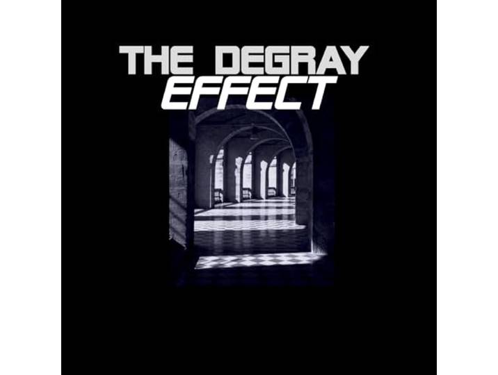 The Degray Effect