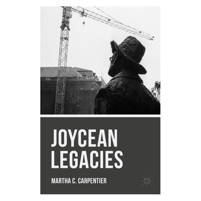 Palgrave Macmillan Uk Joycean Legacies (Englisch, Hardcover, Martha C Carpentier) (63330012)