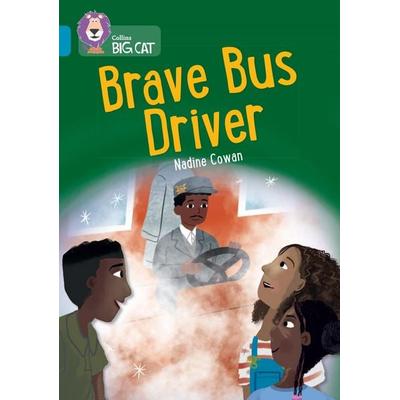 Brave Bus Driver, Taschenbuch von Nadine Cowan, HarperCollins, 978-0-00-853341-0