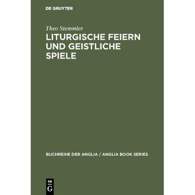Liturgische Feiern und geistliche Spiele