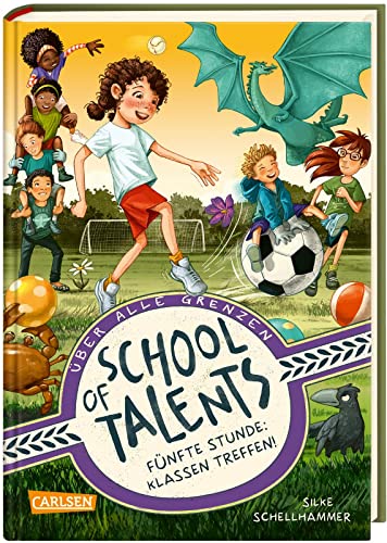 Silke Schellhammer - School of Talents 5: Fünfte Stunde: Klassen treffen!: Tiere verstehen, durch Wände laufen und sich verwandeln: Diese Schulreihe ab 8 ist randvoll mit fantastischen Talenten! (5) - Preis vom 17.10.2026 19:25:27 h