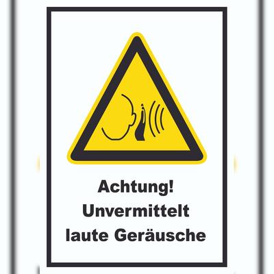HB-Druck Achtung Unvermittelt laute Geräusche A6 (105x148mm) Schild