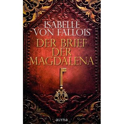 Der Brief der Magdalena, Gebundene Ausgabe von Isabelle Fallois, Europa Verlage, 978-3-95890-139-1