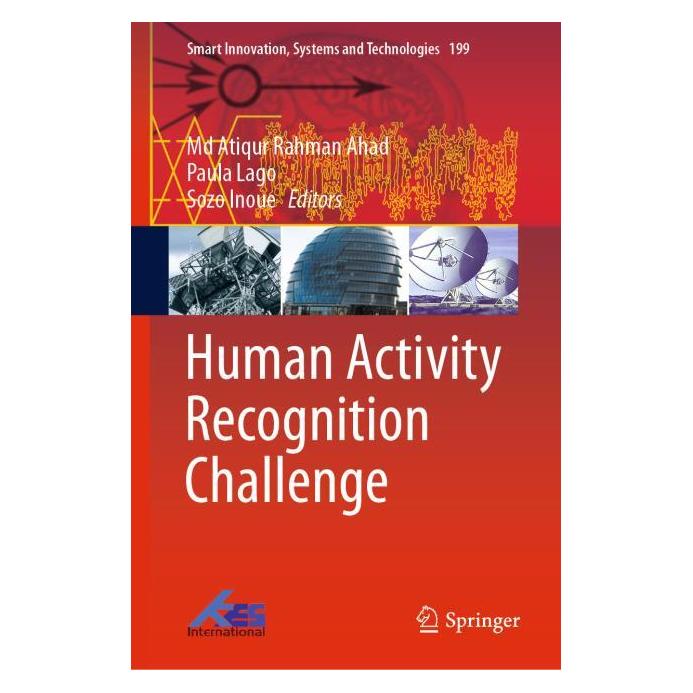 Springer Human Activity Recognition Challenge (Englisch, Hardcover, Md Atiqur Rahman Ahad, Paula Lago, Sozo Inoue) (63717554)