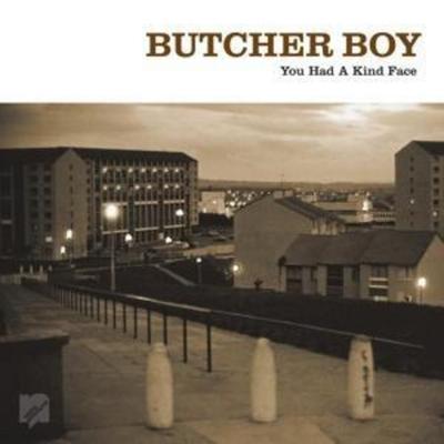 You Had A Kind Face - Butcher Boy, CD