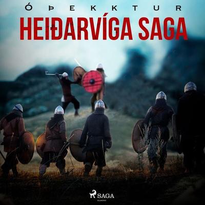 Heiðarvíga saga - Óþekktur, Audio, 9788726516586