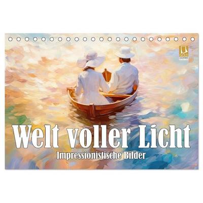 Welt voller Licht Impressionistische Bilder (Tischkalender 2027 DIN A5 quer), CALVENDO Monatskalender