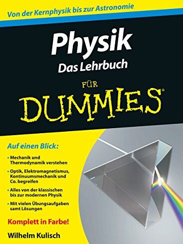 Wilhelm Kulisch - Physik für Dummies. Das Lehrbuch (Fur Dummies) - Preis vom 30.09.2026 22:30:23 h