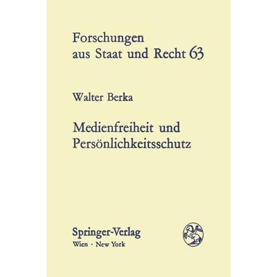 Medienfreiheit und Persönlichkeitsschutz, Taschenbuch von Walter Berka, Verlag Österreich, 978-3-7046-5959-0