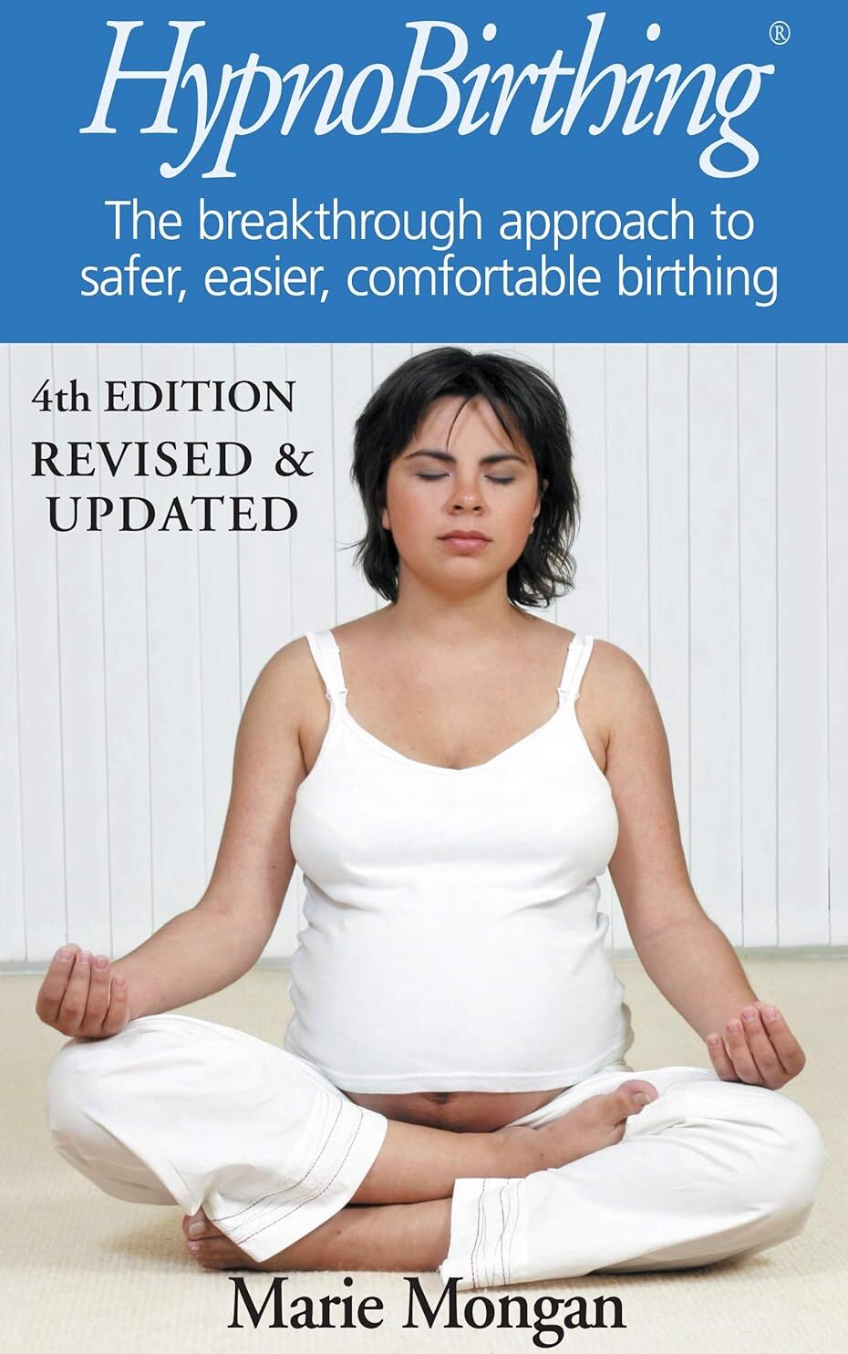 Souvenir Press HypnoBirthing: The Mongan Method by Marie Mongan - Paperback Natural Childbirth Guide for Expectant Parents