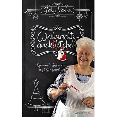 Weihnachtsanektötchen – Spannende Geschichten aus Ostfriesland, Gebundene Ausgabe von Gaby Kaden, CW Niemeyer, 978-3-8271-9359-9