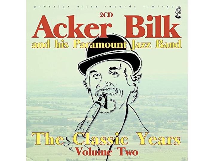 Acker Bilk & His Paramount Jazz Band - The Classic Years Vol.2
