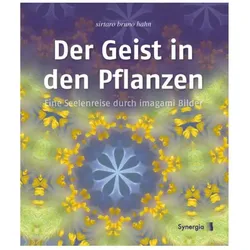 Der Geist in den Pflanzen, Ratgeber von Sirtaro Bruno Hahn