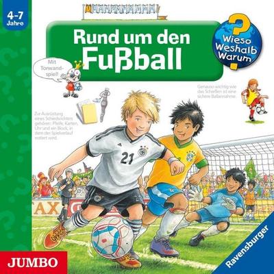 Rund um den Fußball [Wieso? Weshalb? Warum? Folge 35] - Peter Nieländer, Audio, 4056198012024
