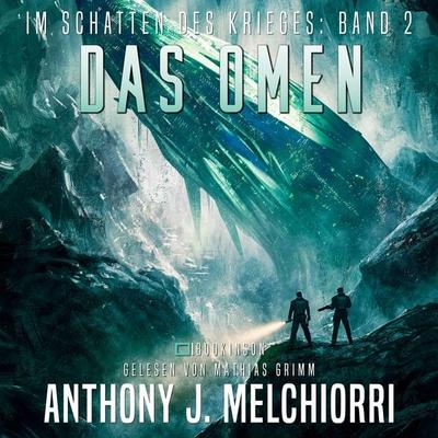Das Omen (Im Schatten des Krieges 2) - Anthony J. Melchiorri, Audio, 9783911284196