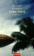 Elmore Leonard - Cuba Libre - Preis vom 30.09.2026 22:30:23 h
