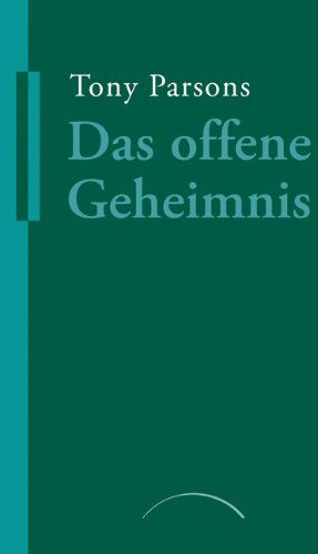 Tony Parsons - Das offene Geheimnis - Preis vom 09.10.2026 07:28:09 h
