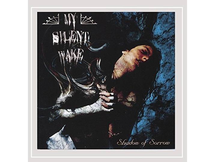 My Silent Wake - Shadow Of Sorrow