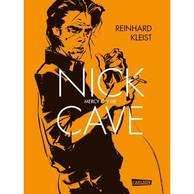 Nick Cave, Gebundene Ausgabe von Reinhard Kleist, Carlsen, 978-3-551-76466-9