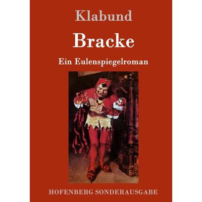 Bracke, Gebundene Ausgabe von Klabund, Hofenberg, 978-3-86199-893-8