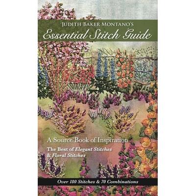 Judith Baker Montano''s Essential Stitch Guide, Taschenbuch von Judith Baker Montano, C & T Publishing, 978-1-61745-077-8